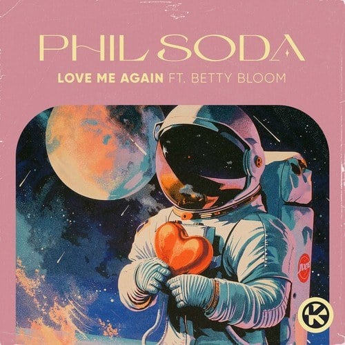 Phil Soda, Betty Bloom-Love Me Again