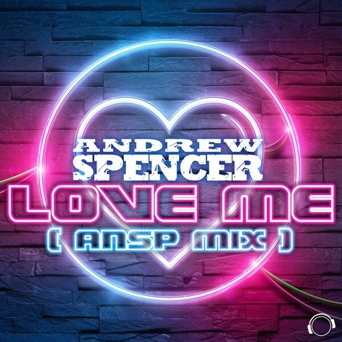 Andrew Spencer, ANSP-Love Me (ANSP Mix)