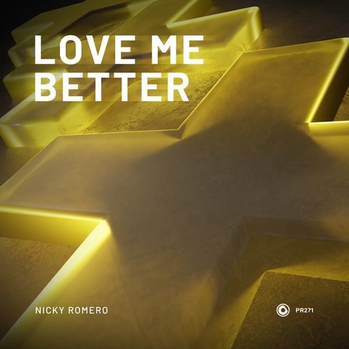Nicky Romero-Love Me Better