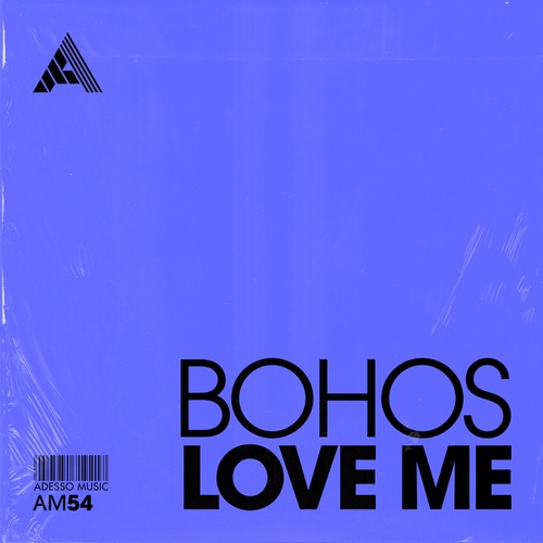 Bohos-Love Me