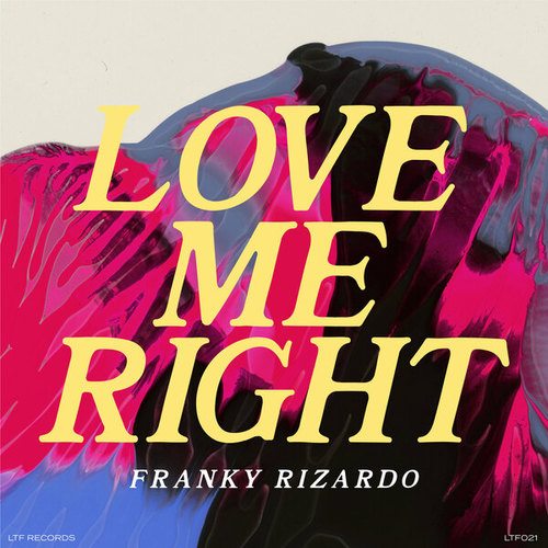 Franky Rizardo-Love Me Right