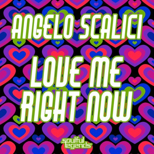 Angelo Scalici-Love Me Right Now