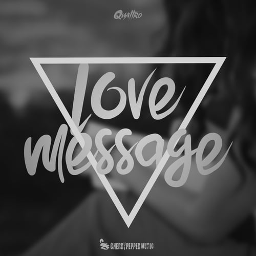 Quattro-Love Message