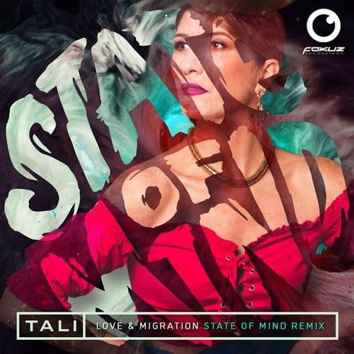 Tali, State Of Mind-Love & Migration (State Of Mind Remix)