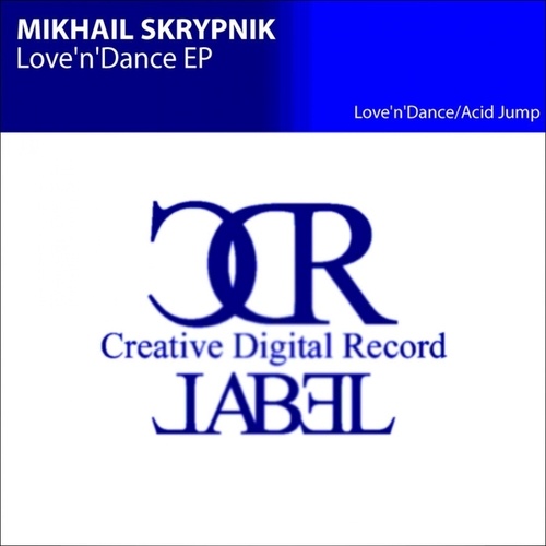 Mikhail Skrypnik-Love'n'Dance