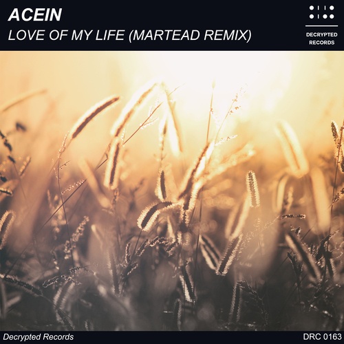 Acein, Martead-Love Of My Life