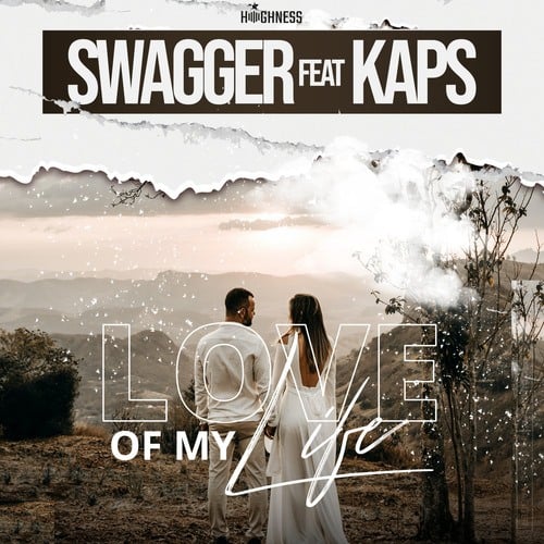 SWAGGER, KAPS-Love Of My Life