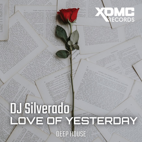 Dj Silverado-Love of Yesterday