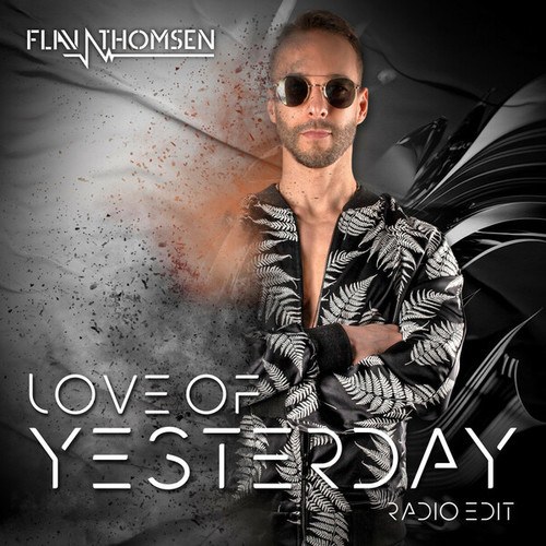 Flav Thomsen-Love of yesterday