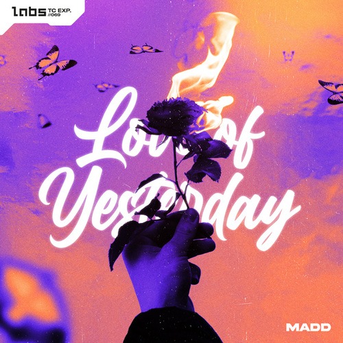 MADD-Love Of Yesterday