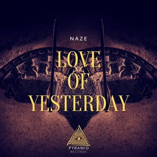 Naze-Love of Yesterday