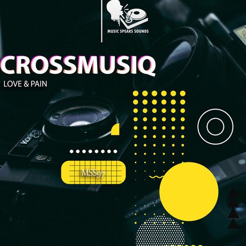 CrossMusiq-Love & Pain