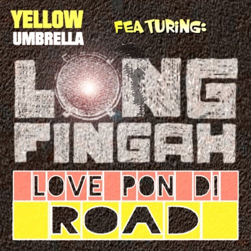 Love Pon Di Road
