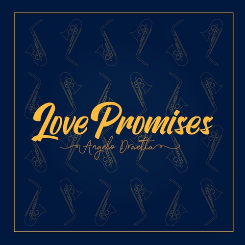 Angelo Draetta-Love Promises