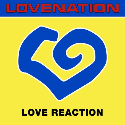 Lovenation-Love Reaction