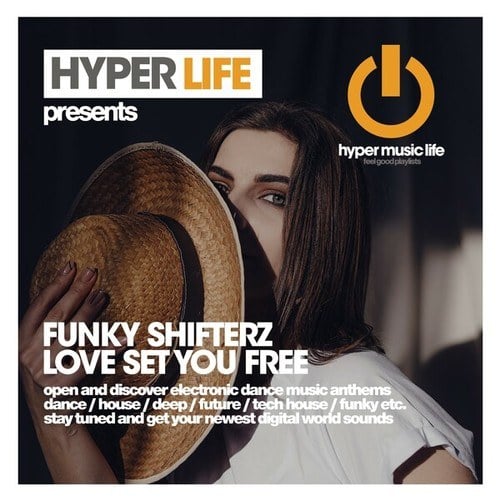 Funky Shifterz-Love Set You Free