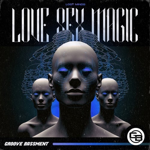 Lost Minds-Love Sex Magic