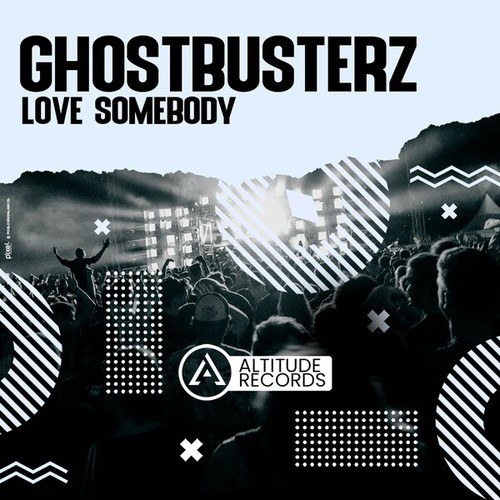 Ghostbusterz-Love Somebody