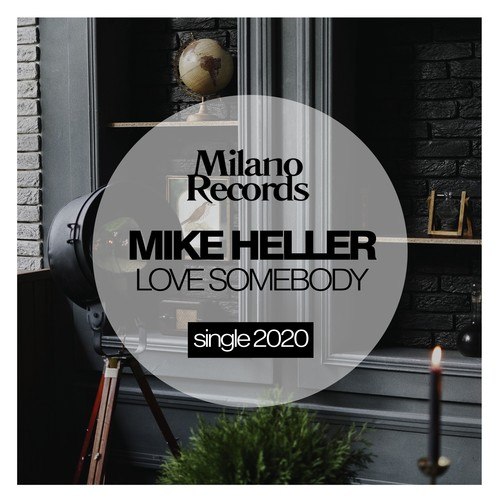 Mike Heller-Love Somebody