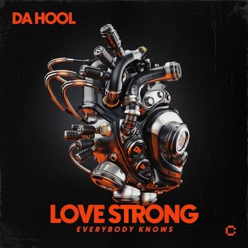 Da Hool-Love Strong (Everybody Knows)