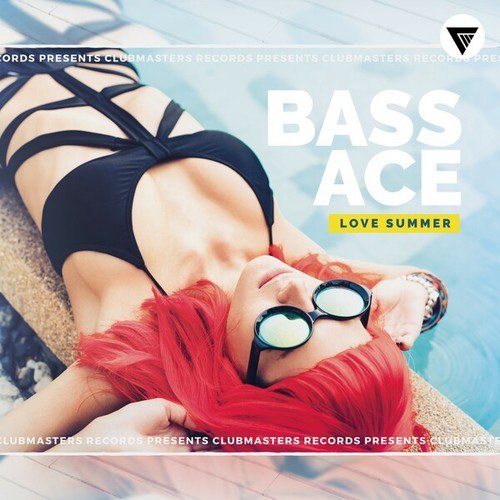 Bass Ace-Love Summer