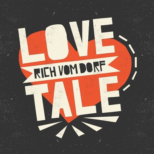 Rich Vom Dorf-Love Tale