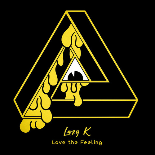 Lazy K-Love The Feeling