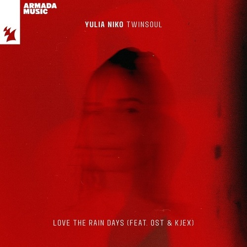 Yulia Niko, Ost & Kjex-Love The Rain Days