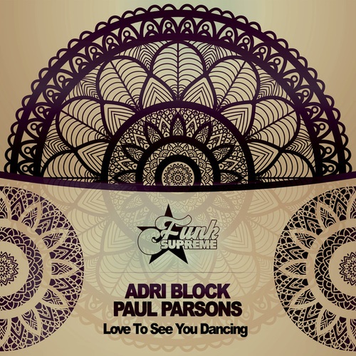 Paul Parsons, Adri Block-Love to See You Dancing