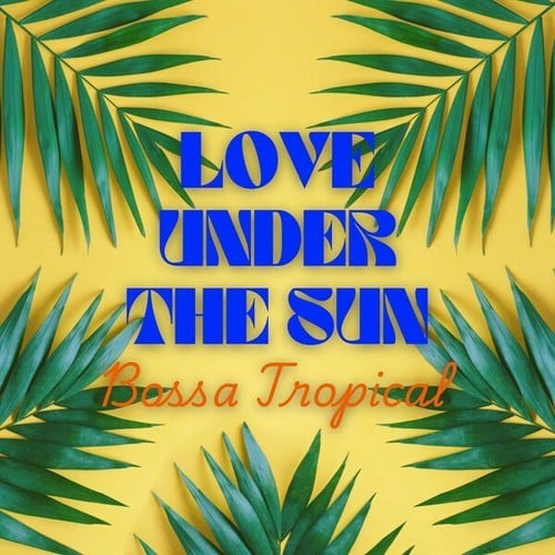 Love Under the Sun