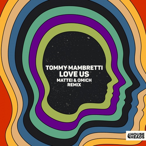 Tommy Mambretti, Mattei & Omich -Love Us