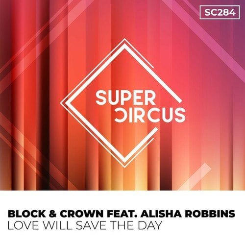 Block & Crown, Alisha Robbins-Love Will Save the Day