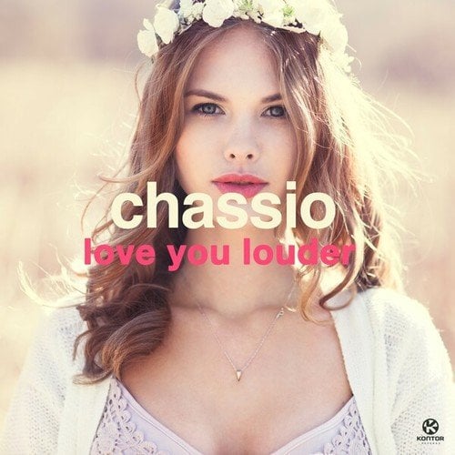 Chassio-Love You Louder