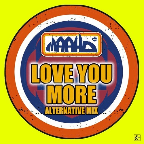 Maaho-Love You More (Alternative Mix)