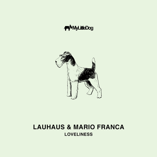 Lauhaus, Mario Franca-Loveliness