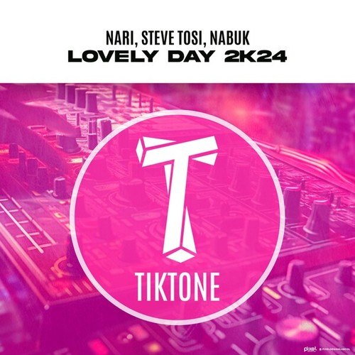 Nari, Steve Tosi, Nabuk-Lovely Day 2k24