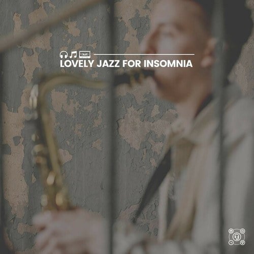 Lovely Jazz for Insomnia