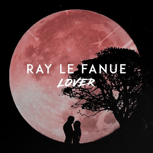 Ray Le Fanue-Lover