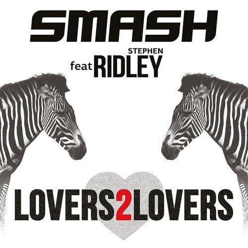 Smash, Ridley-Lovers2Lovers