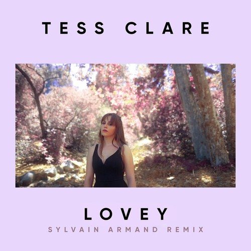 Tess Clare, Sylvain Armand-Lovey (Sylvain Armand Remix)