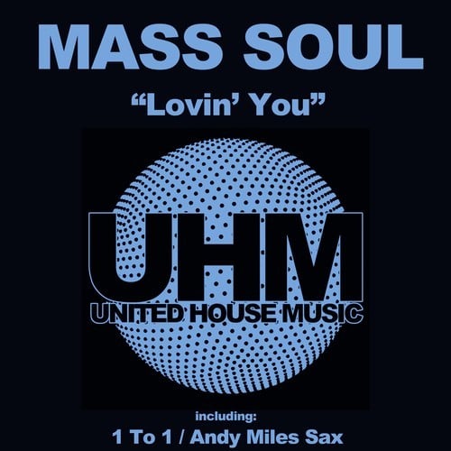 Mass Soul-Lovin' You