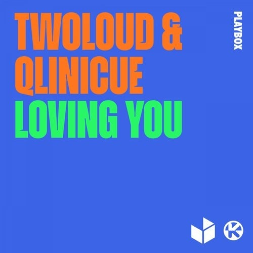 Twoloud, Qlinicue-Loving You