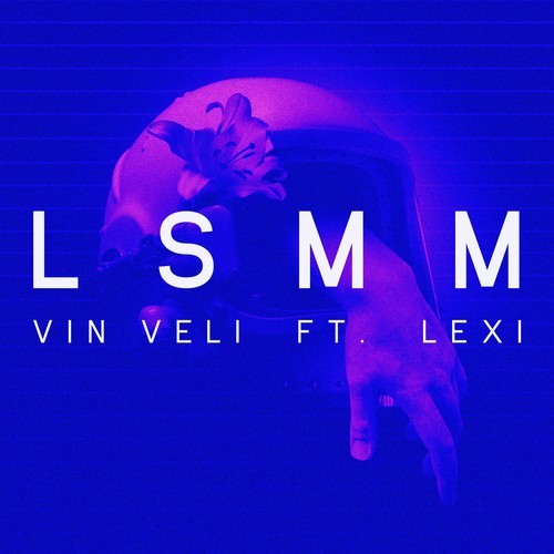 Vin Veli, Lexi-Lsmm (Original Mix)