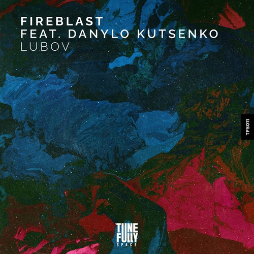 Fireblast, Danylo Kutsenko-Lubov