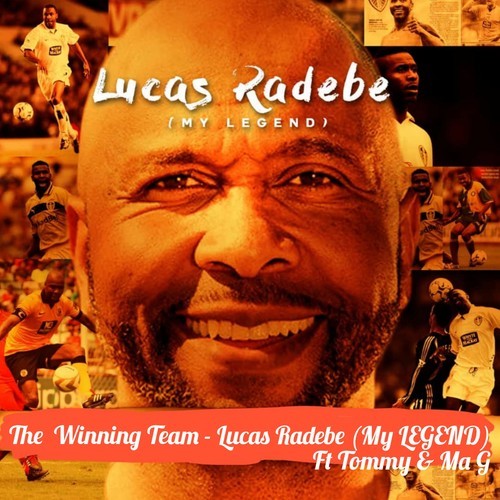 The Winning Team, Tommy, MaG-Lucas Radebe (My Legend)