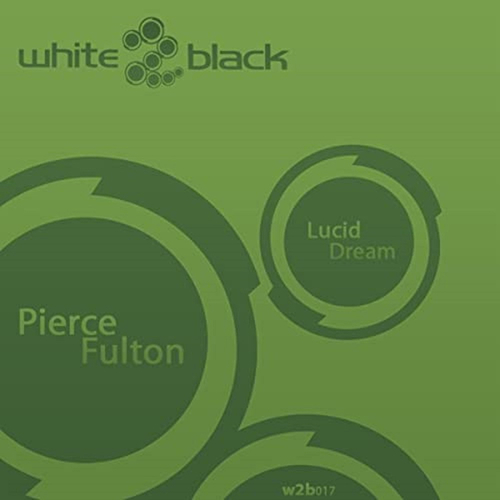 Pierce Fulton-Lucid Dream