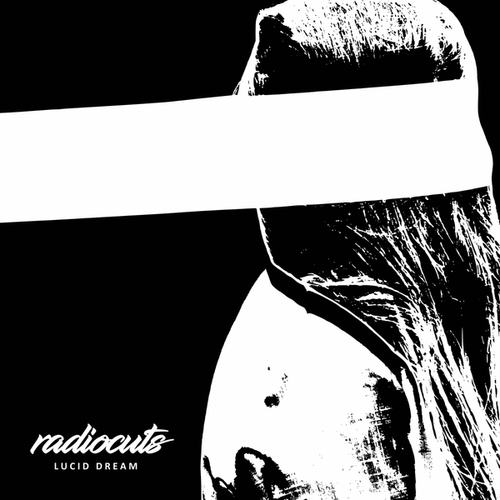 Radiocuts-Lucid Dream