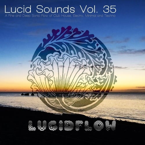 Various Artists-Lucid Sounds, Vol. 35 (A Fine and Deep Sonic Flow of Club House, Electro, Minimal and Techno)
