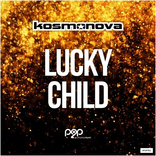 Kosmonova, 6 Hands-Lucky Child