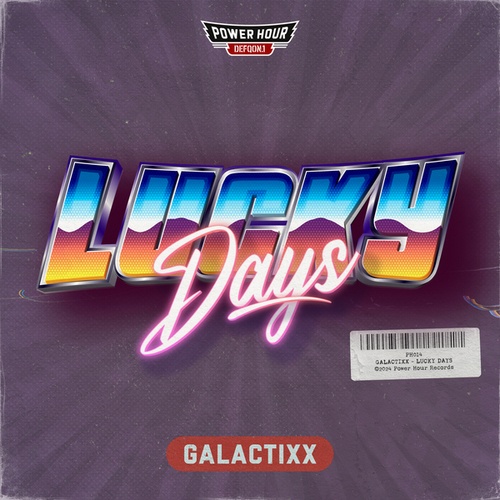 Galactixx-Lucky Days